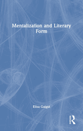 Mentalization and Literary Form
