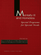 Mentally Ill and Homeless: Special Programs for Special Needs