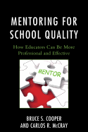 Mentoring for School Quality: How Educators Can Be More Professional and Effective