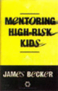 Mentoring High-Risk Kids