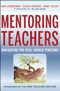 Mentoring Teachers: Navigating the Real-World Tensions
