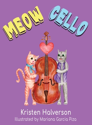 Meow Cello - Halverson, Kristen