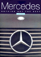 Mercedes Nothing But the Best