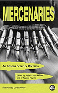 Mercenaries: An African Security Dilemma