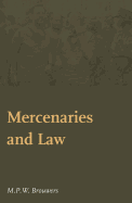 Mercenaries and Law: Second Edition