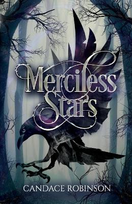 Merciless Stars - Robinson, Candace