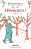 Mercury and the Woodcutter