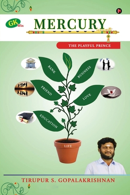 Mercury: The Playful Prince - Tirupur S Gopalakrishnan
