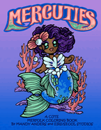 Mercuties: A Cute Merfolk Coloring Book