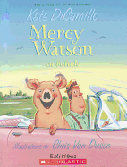 Mercy Watson: N? 2 - Mercy Watson En Balade