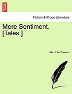 Mere Sentiment