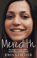 Meredith: Our daughter's murder and the heartbreaking quest for the truth