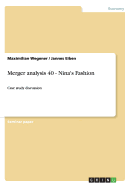 Merger analysis 40 - Nina's Fashion: Case study discussion