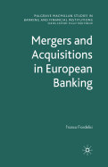 Mergers and Acquisitions in European Banking