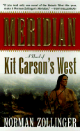 Meridian: A Novel of Kit Carson's West