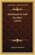 Merkland or Self Sacrifice (1854)