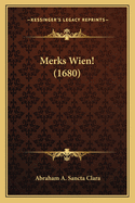 Merks Wien! (1680)