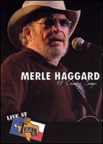 Merle Haggard: Ol' Country Singer - Live at Billy Bob's Texas - Michael Drumm