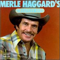 Merle Haggard's Greatest Hits - Merle Haggard