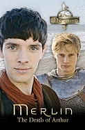 Merlin: The Death of Arthur