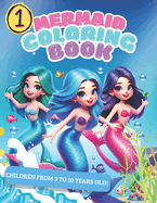 Mermaid Coloring Book: Dive Into a World of Magic and Color