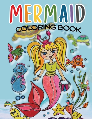 Mermaid Coloring Book: For Kids 4-8, Hand Drawn by the Artist - Beata Klimecka Art, and Joanna Sosnowka, and Limitless Mind Publishing