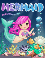 Mermaid Coloring Book: For Kids Age 4 +, Delightful Unique Drawings To Color For All Mermaid Lovers! (Elena Ballarini Coloring Collection) US Edition