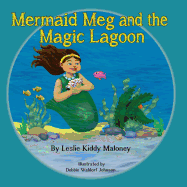 Mermaid Meg and the Magic Lagoon