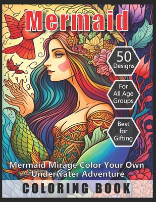 Mermaid Mirage Color Your Own Underwater Adventure Coloring Book - Singh, Karamjeet