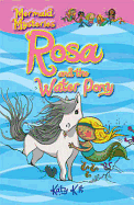 Mermaid Mysteries: Rosa and the Water Pony