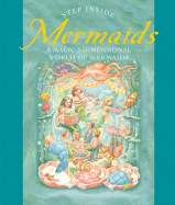 Mermaids: A Magic 3-Dimensional World of Mermaids - Goldsack, Gaby, and Jewitt, Richard, and Brierley Books (Designer)