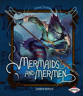 Mermaids and Mermen - Knudsen, Shannon