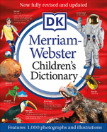 Merriam-Webster Children's Dictionary, New Edition: Features 3,000 Photographs and Illustrations