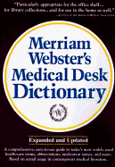 Merriam-Webster S Medical Desk Dictionary: Hardcover Edition - Thomson Delmar Learning, and Merriam-Webster (Editor)