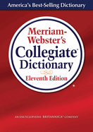 Merriam-Webster's Collegiate Dictionary, 11th Edition
