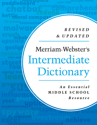Merriam-Webster's Intermediate Dictionary: An Essential Middle School Resource - Merriam-Webster