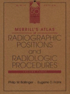 Merrill's Atlas of Radiographic Positions and Radiologic Procedures - Volume 3