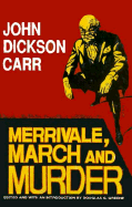 Merrivale, March, and Murder - Carr, John Dickson