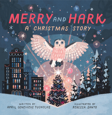 Merry and Hark: A Christmas Story - Tucholke, April Genevieve