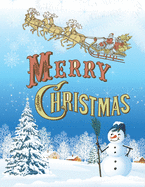 Merry Christmas: A Beautiful Coloring Book With Christmas Design For Kids