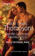 Merry Christmas, Baby: An Anthology