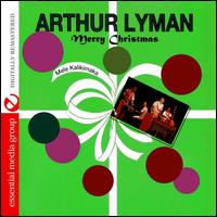 Merry Christmas - Arthur Lyman