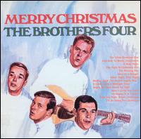 Merry Christmas - The Brothers Four