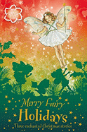 Merry Fairy Holidays: Three Enchanted Christmas Stories
