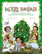 Merry Navidad!: Villancicos en Espanol E Ingles/Christmas Carols In Spanish And English