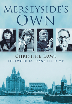 Merseyside's Own - Dawe, Christine