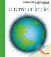 Mes Premieres Decouvertes: La Terre et le ciel