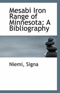 Mesabi Iron Range of Minnesota: A Bibliography