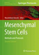 Mesenchymal Stem Cells: Methods and Protocols