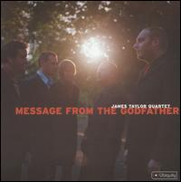 Message from the Godfather - James Taylor Quartet